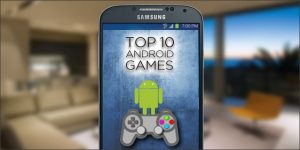 Top 10 Android Games